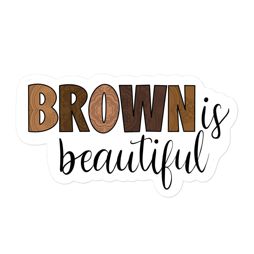 Brown is Beautiful Quote Sticker