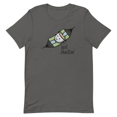 Just Chaillin' - Adult T-shirt