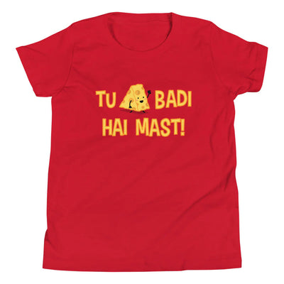 Tu Cheese Badi Hai Mast! - Youth Tee