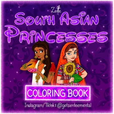 South Asian Princesses Coloring Book by Zentee