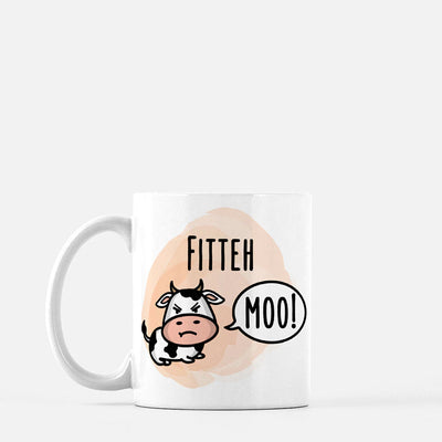 Fitteh Moo  Mug by The Cute Pista