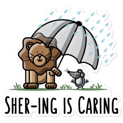 Shering is Caring - Sticker