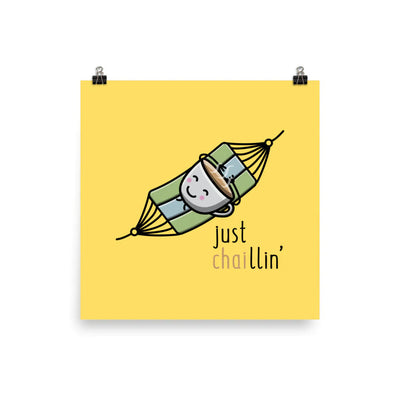 Just Chai-llin' (cartoon) - Matte Print