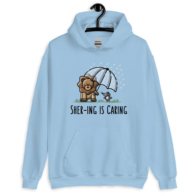 Shering is Caring - Hoodie