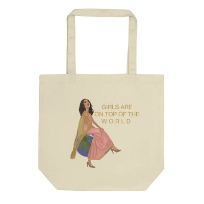 "Girls Are On Top Of The World" Tote Bag