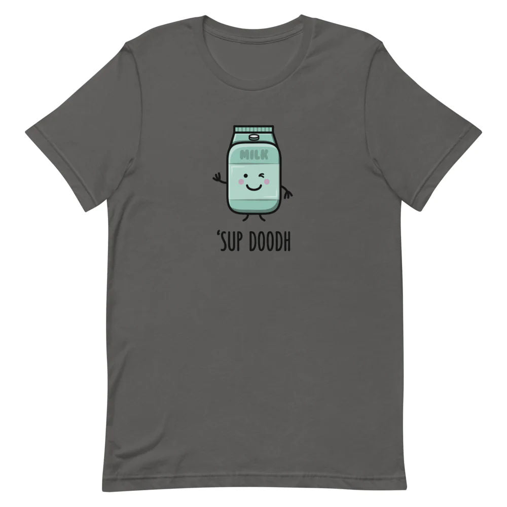 'Sup Doodh - Adult T-shirt