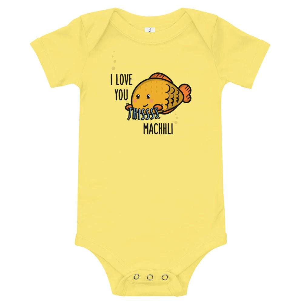 I Love you this Machhli - Baby Onesie