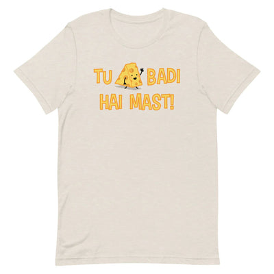 Tu Cheese Badi Hai Mast - Adult T-shirt