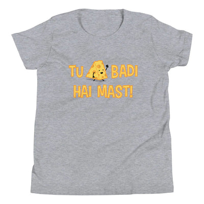 Tu Cheese Badi Hai Mast! - Youth Tee