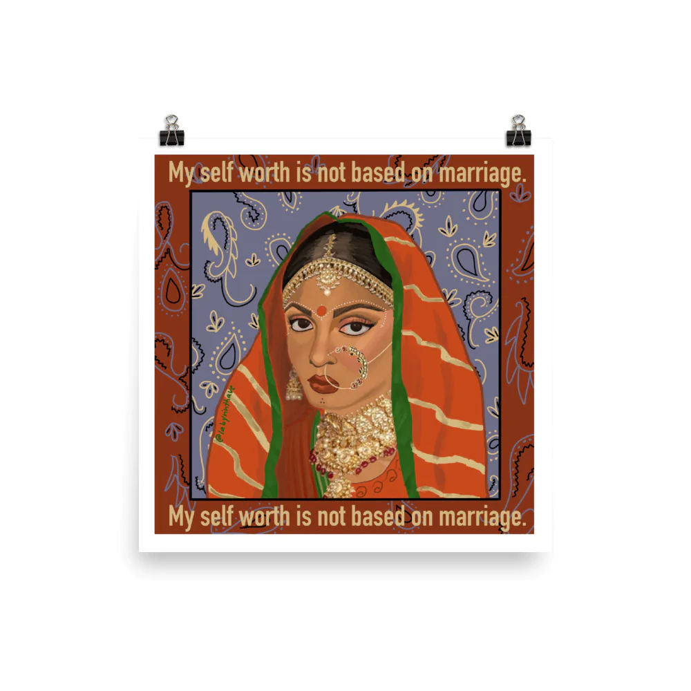My Self Worth is Not Based on Marriage Poster by Labyrinthave