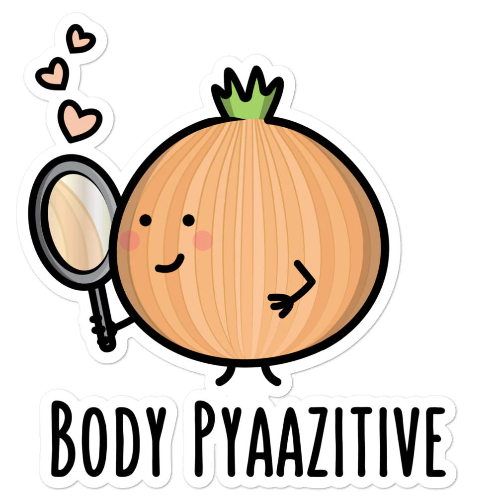 Body Pyaazitive - Sticker