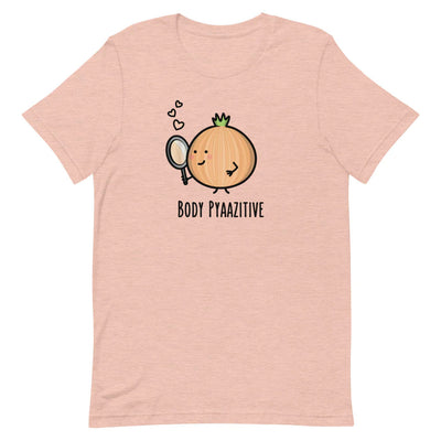 Body Pyaazitive - Adult T-Shirt