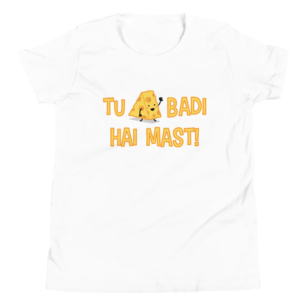 Tu Cheese Badi Hai Mast! - Youth Tee