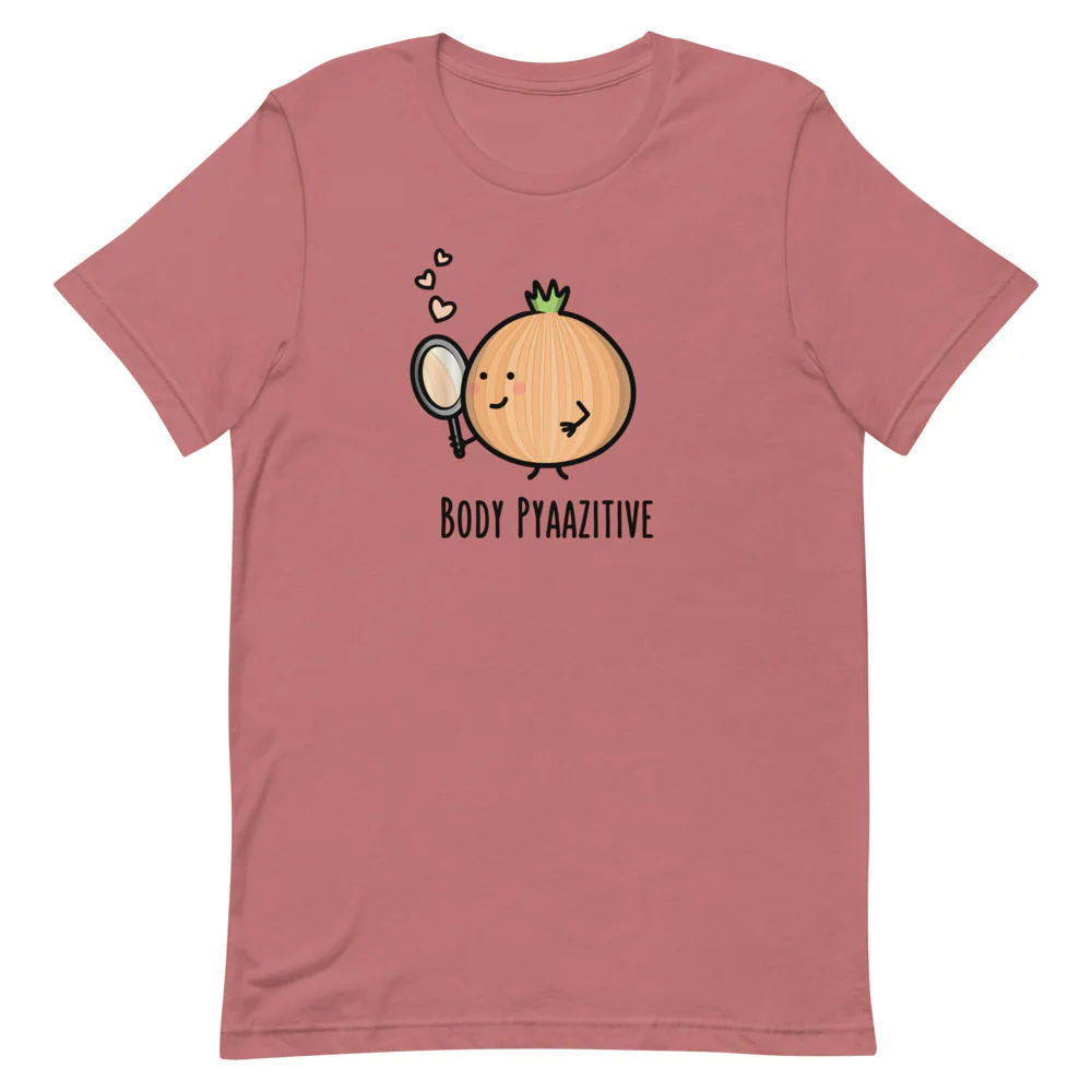 Body Pyaazitive - Adult T-Shirt
