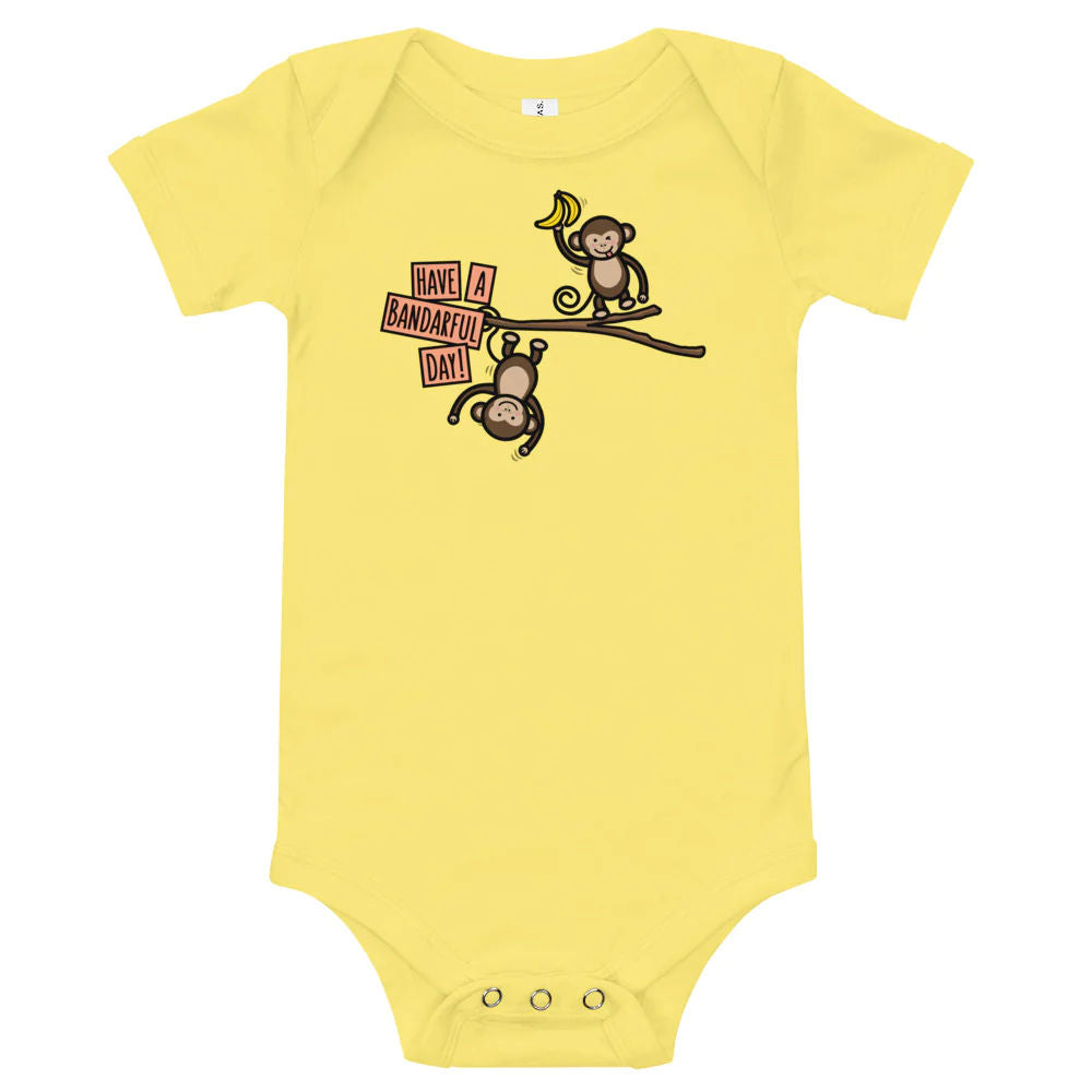 Have a Bandarful Day! - Baby Onesie