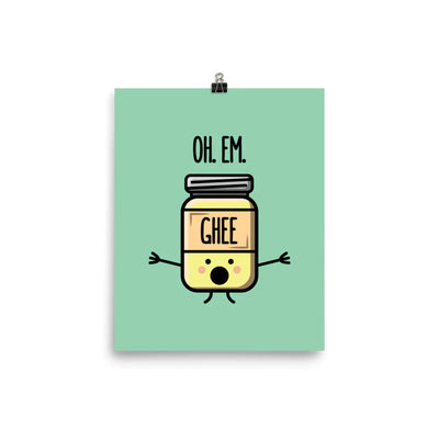 Oh Em Ghee Matte Print by The Cute Pista 