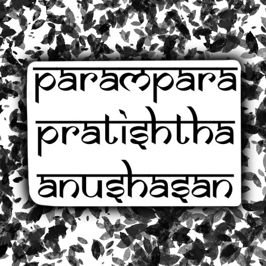 Parampara, Prathishtha, Anushasan Sticker