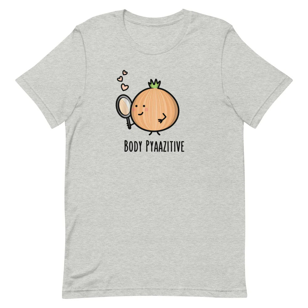 Body Pyaazitive - Adult T-Shirt