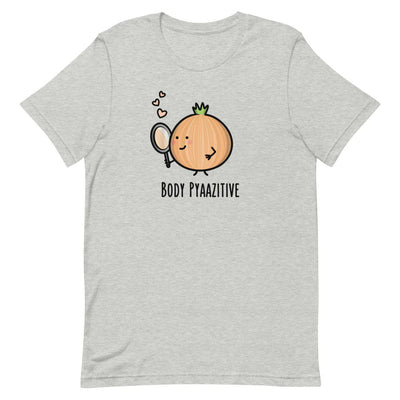 Body Pyaazitive - Adult T-Shirt
