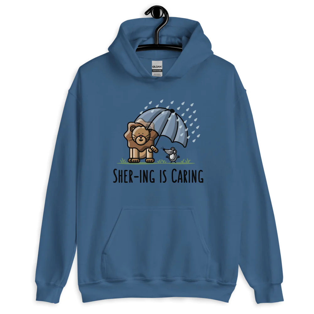 Shering is Caring Hoodie by The Cute Pista