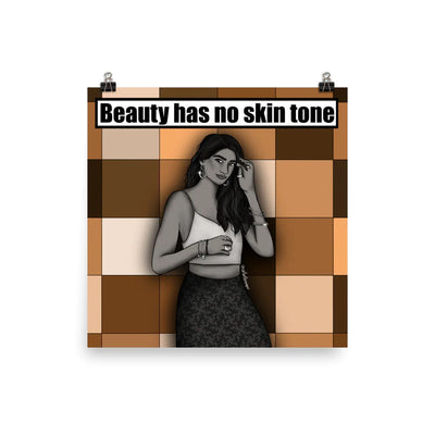 Beauty Has No Skin Tone Print