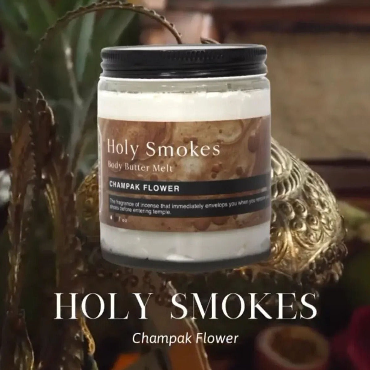 Holy Smokes Body Butter Melt
