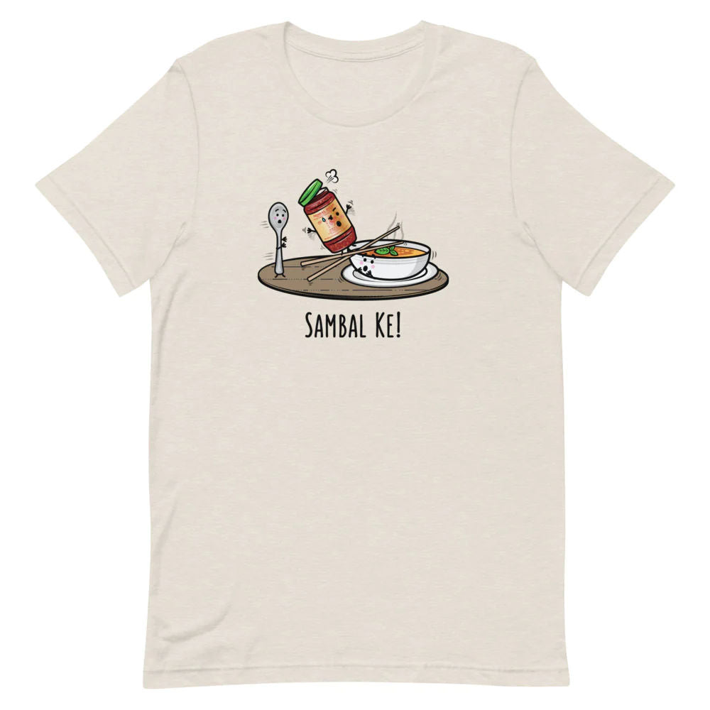 Sambal Ke! - Adult T-Shirt