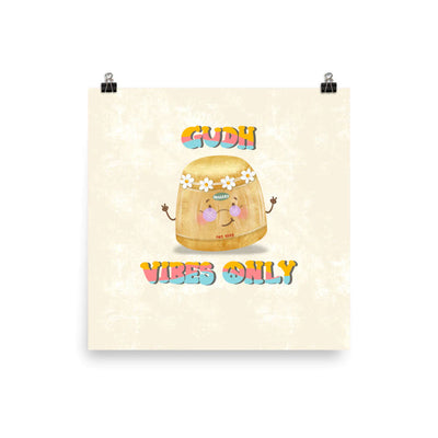 Gudh Vibe Only Art Print by The Cute Pista