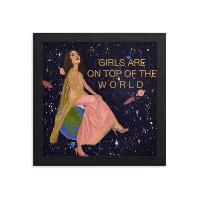 "Girls Are On Top Of The World" Framed Poster