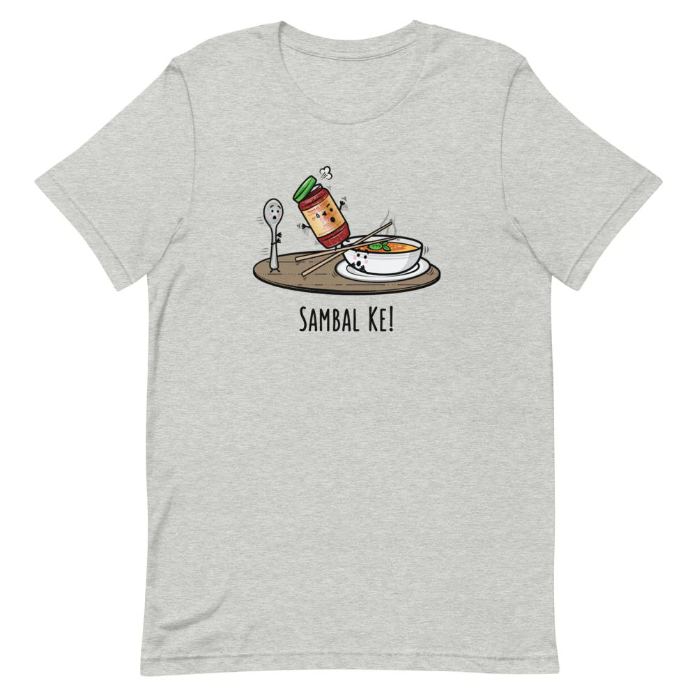 Sambal Ke! - Adult T-Shirt