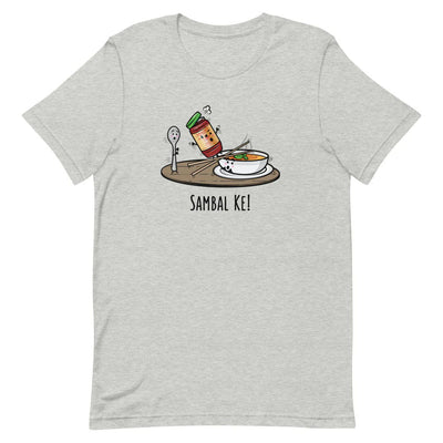 Sambal Ke! - Adult T-Shirt