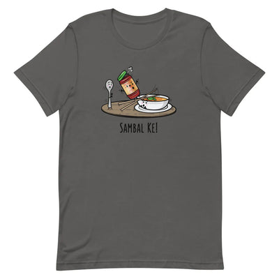 Sambal Ke Adult T-shirt by The Cute Pista 