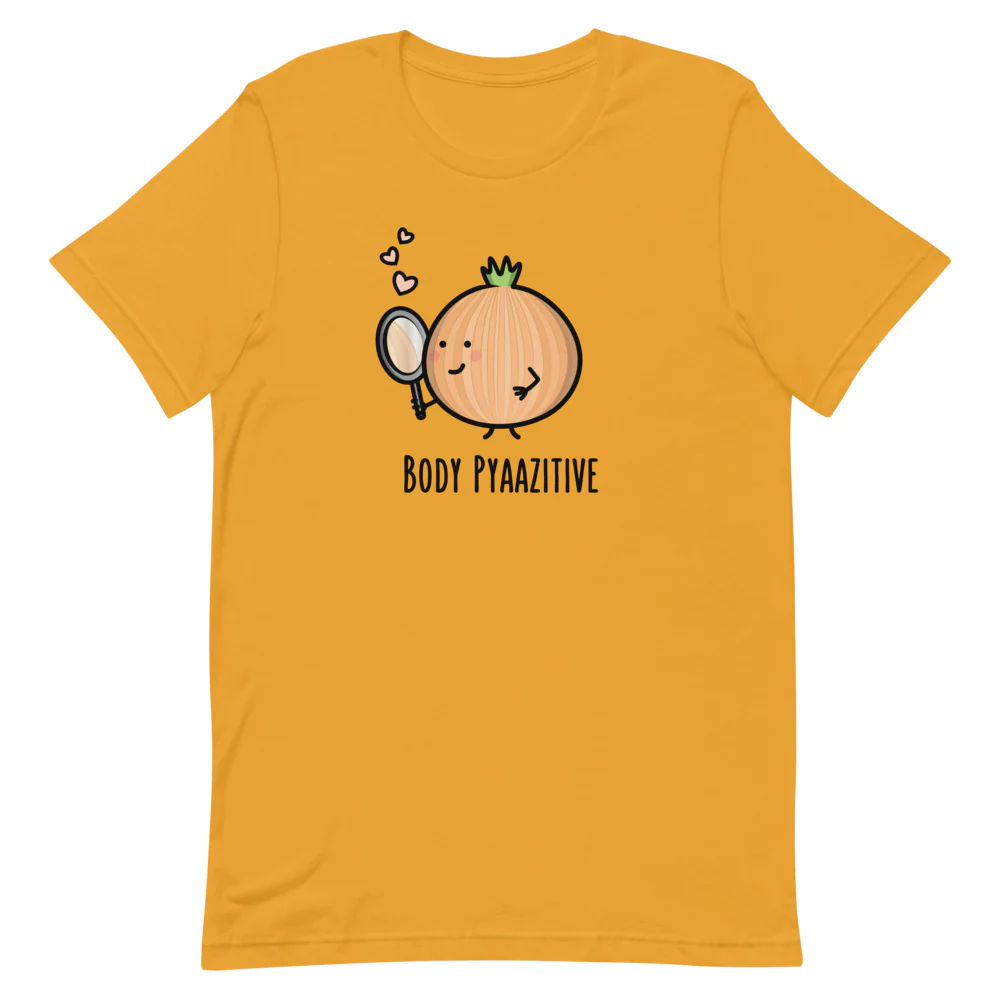 Body Pyaazitive Adult T-shirt by The Cute Pista 