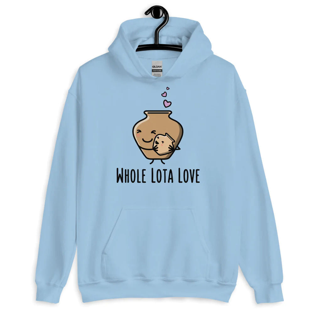 Whole Lota Love - Hoodie