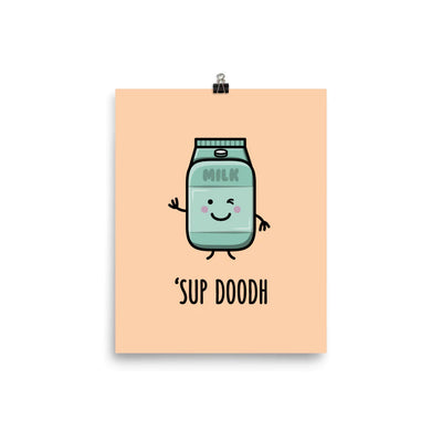 Sup Doodh Matte Print by The Cute Pista