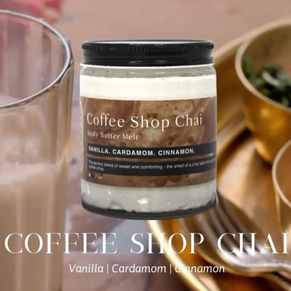 Coffee Shop Chai Body Butter Melt