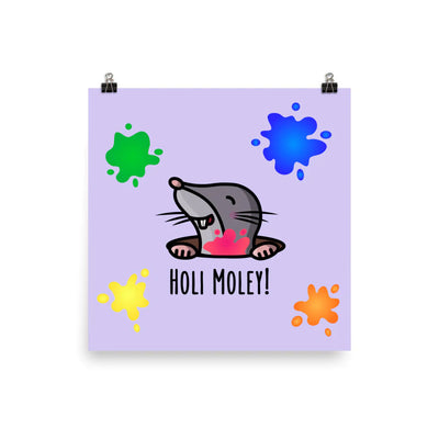 Holi Moley Art Print by The Cute Pista