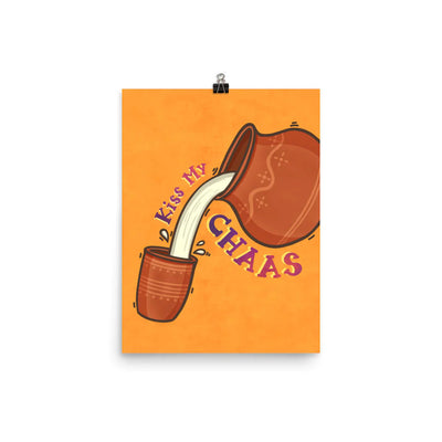 Kiss my Chaas - Art Print