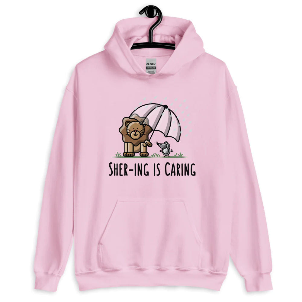 Shering is Caring - Hoodie