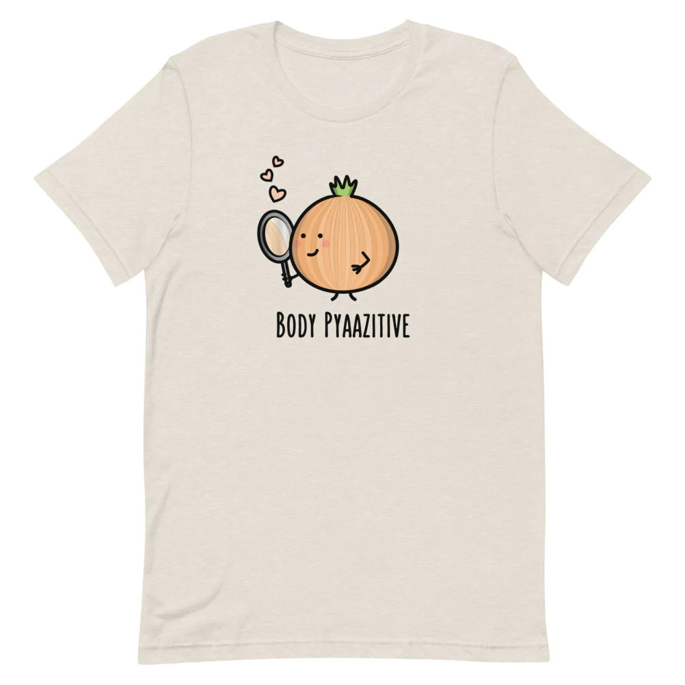 Body Pyaazitive - Adult T-Shirt