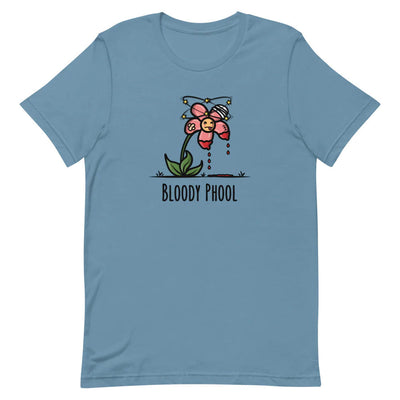 Bloody Phool - Adult T-Shirt