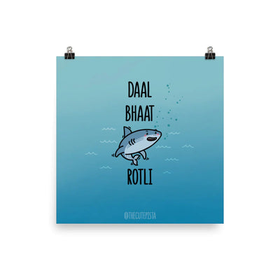 Dall Bhaat Shark Rotli Art Print by The Cute Pista