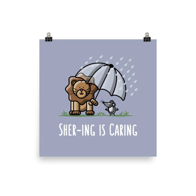 Shering is Caring - Matte Print