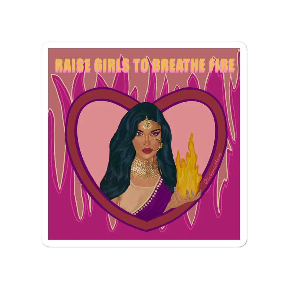 Raise Girls to Breathe Fire Sticker by Labyrinthave