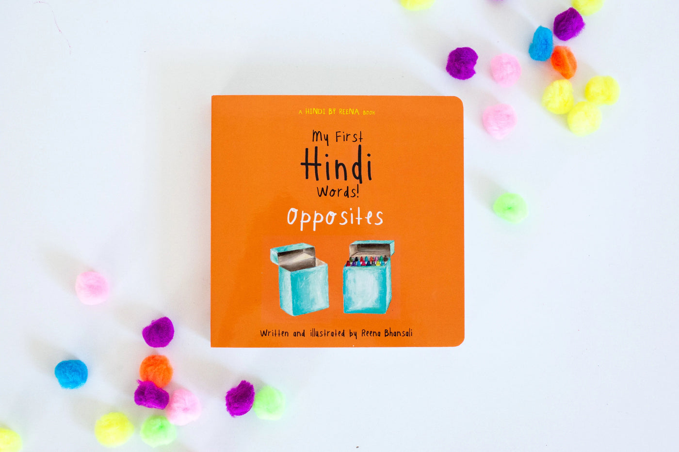 My First Hindi Words! - Opposites (Board Book)