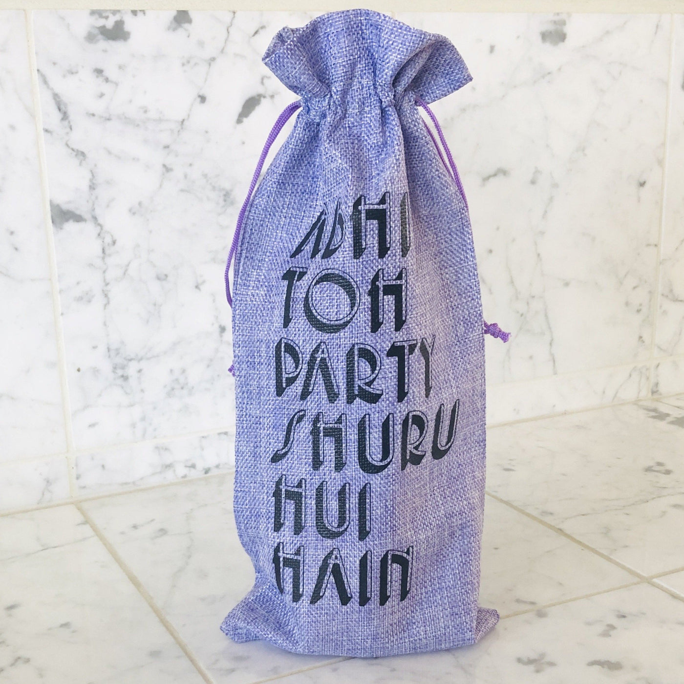 Abhi Toh Party Shuru Hui Hain Wine Bag